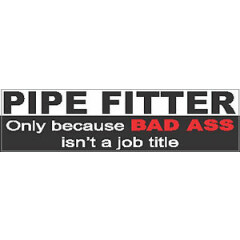 pipefitter-only-because-bad-@ss-isnt-a -job-title, CP-25