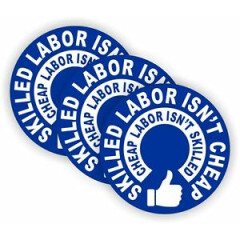 3 Skilled Labor Isnt Cheap Hard Hat Stickers | Funny Safety Helmet Decals | USA