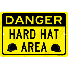WARNING HARD HAT AREA on a 12" wide x 8" high Aluminun Sign Made in USA - UV Pro
