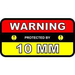 2 - Warning Protected by 10MM 2x4 Stickers Ammo Pistol Firearm Gun B112