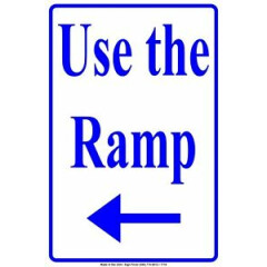 Use The Ramp With Left Arrow Sign Novelty Aluminum Metal Blue Sign