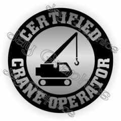 Hard Hat Sticker | CERTIFIED CRANE OPERATOR Heavy Equipment Safety Helmet Decal