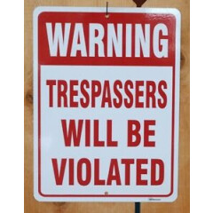 Warning Trespassers will be Violated Humorous Funny hunting gun firearm sign