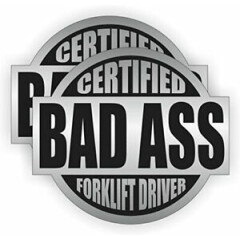 Bad Ass Forklift Driver Hard Hat Decal