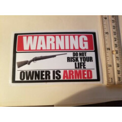 Lot Of 3x Warning Do Not Risk Your Life Owner Is Armed 5" x 3" Stickers