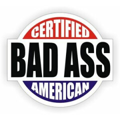 Bad Ass American Hard Hat Sticker | Welding Motorcycle Helmet Decal USA Patriot