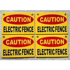 4 CAUTION ELECTRIC FENCE Plastic Coroplast Signs 8"X12" w/Grommets FREE SHIP y