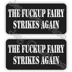 pair - F**kup Fairy Strikes Again Funny Hard Hat Stickers \ OSHA Helmet Decals