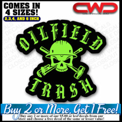 Oilfield Trash Decal Hard Hat, Vehicle, toolbox, Cup, Cooler, Cell 100201