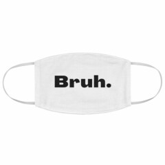 Bruh Face Mask | Meme Face Mask | Pop Culture | Sayings | Quote