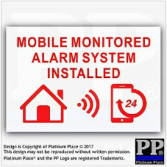 1 MOBILE Monitored Alarm System Installed-External Sticker-Warning Security Sign