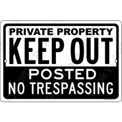 Private Property KEEP OUT No Trespassing 12x8 Aluminum Sign Made in the USA UV