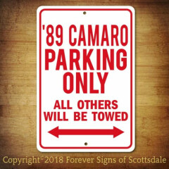 1989 Chevrolet Camaro Parking Only Security Aluminum Sign