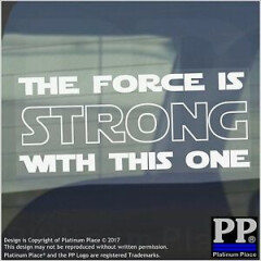 1 x The Force is Strong with this One-WHITE-Car,Van,Sign,Sticker,Star Wars,Yoda