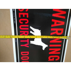 NEW "Warning! Security Dog" Sign Alum Sturdy Signs 10" x 14" Hillman SET OF TWO