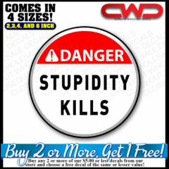 Danger Stupidity Kills Hard Hat Decal Cup Cooler Tool box Cell 100184