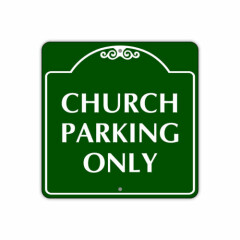 Church Parking Only Private Property Unique Novelty Aluminum Metal Sign 12"x12" 