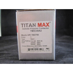 Titan Max Dp Contactor 3 Pole 40 Amp 24V 61445 TMX340A2 NOS FREE SHIPPING