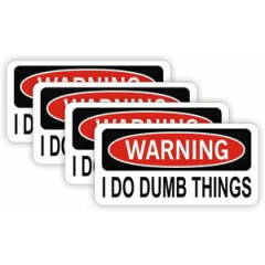 (4) Warning - I Do Dumb Things Hard Hat Stickers Decals Funny Motorcycle Helmets
