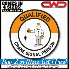 Qualified Crane Signal Person Decal Hard Hat Cup Cooler Phone 100203