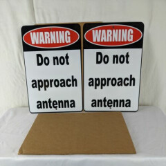 Warning Sign Does not Approach Antenna