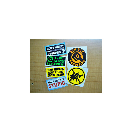 Funny Hard Hat Stickers / Zip Tie No Bullshit Dont Worry Cant Fix Stupid Decals image {1}