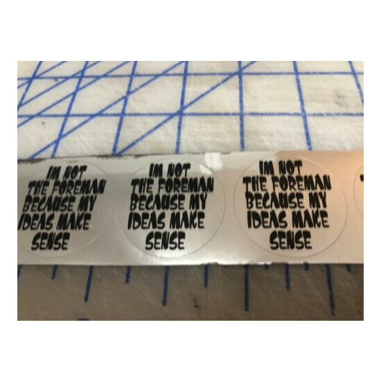  Funny IM NOT THE FOREMAN Hard Hat Sticker Construction Decal  image {4}