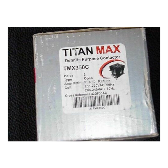 Titan Max TMX350C Definite Purpose Contactor 3 Pole 50 FLA 208-240V Coil NEW! image {4}