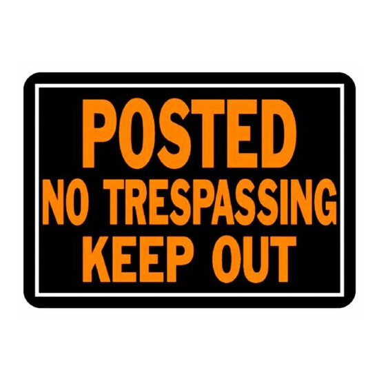 POSTED NO TRESPASSING KEEP OUT Aluminum Metal SIGN Fluorescent 10"x14" HY-KO 813 image {1}