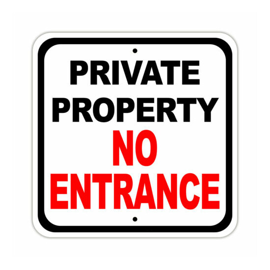 Private Property No Entrance Novelty Notice Aluminum Metal Sign  image {1}