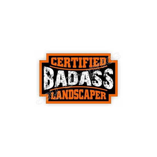 Bad Ass LANDSCAPER Hard Hat Sticker | Decal Label Motorcycle Helmet Lawn Mowing image {1}