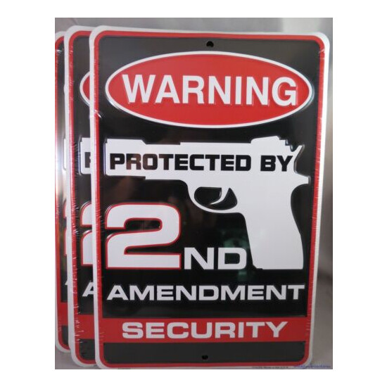  LOT OF 2 2ND SECOND AMENDMENT SECURITY METAL SIGNS MADE IN USA No Trespassing  image {1}