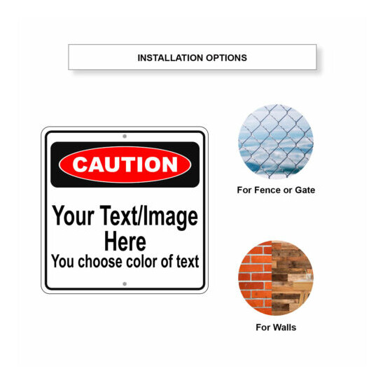 Caution Personalized Text And Image Custom Designed Aluminum Metal 12"x12" Sign image {4}