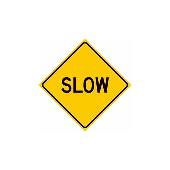 Slow Sign image {1}