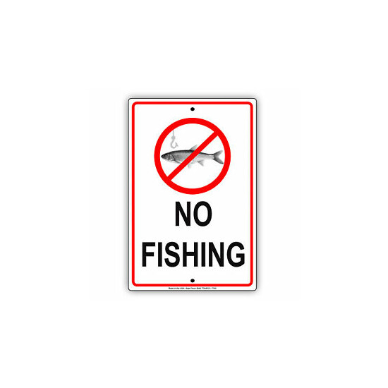 No Fishing Aluminum Metal Warning Beach Sign Dock Bridge Lake image {1}