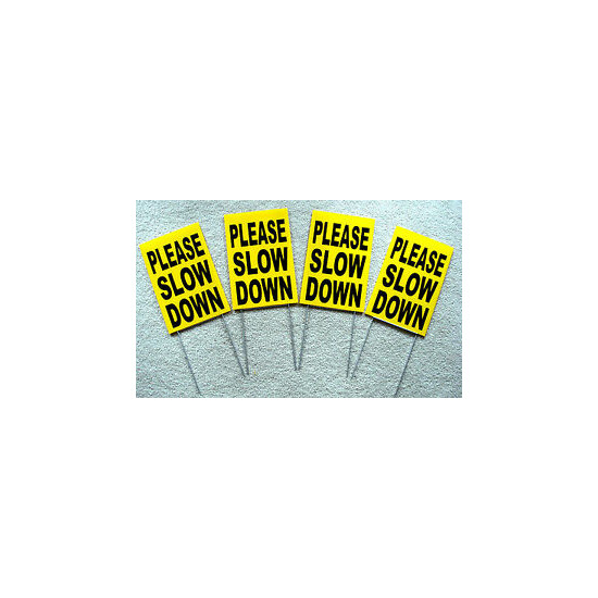 (4) PLEASE SLOW DOWN Coroplast SIGNS with stakes 8" x 12" Children Safety Sign image {1}