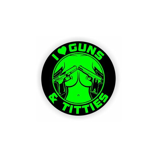 I LOVE GUNS - TITTIES Hard Hat Sticker / Welding Helmet Decal Motorcycle Safety image {1}