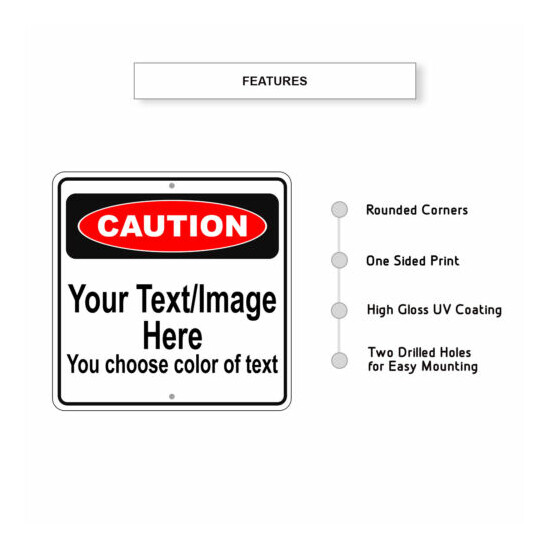 Caution Personalized Text And Image Custom Designed Aluminum Metal 12"x12" Sign image {2}