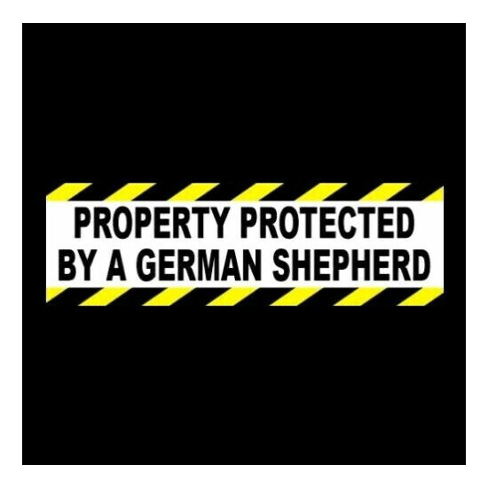 "PROPERTY PROTECTED BY A GERMAN SHEPHERD" home store security STICKER sign dog image {1}