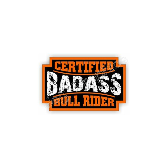 Badass BULL RIDER Rodeo Helmet Sticker | Motorcycle Safety Hard Hat Decal Thumb {1}