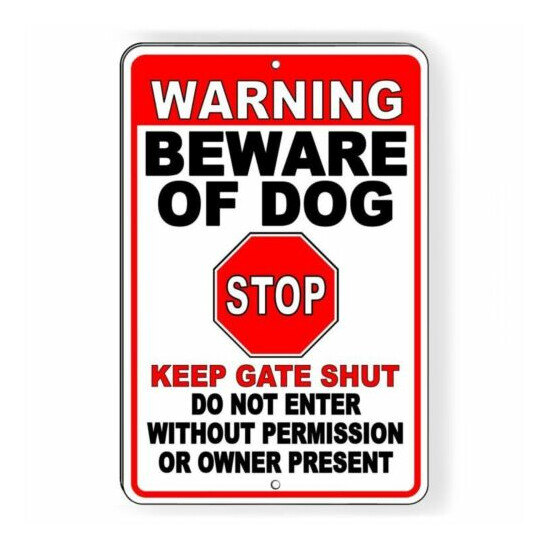 Warning Beware Of Dog STOP Do Not Enter Keep Gate Shut METAL Sign 3 SIZES SBD040 image {1}