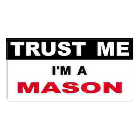 3 - Mason Trust Me Tool Box Hard Hat Helmet Sticker H454 image {1}