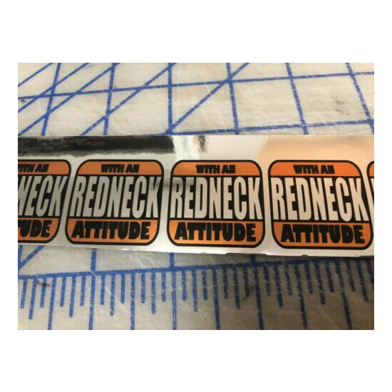 Funny REDNECK WITH AN ATTITUDE Hard Hat Sticker Construction DecalS  image {2}