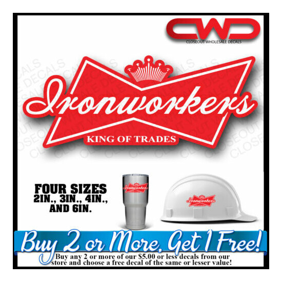 King of Ironworkers Hard hat Decal Sticker King of Trades Phone 10335 image {1}