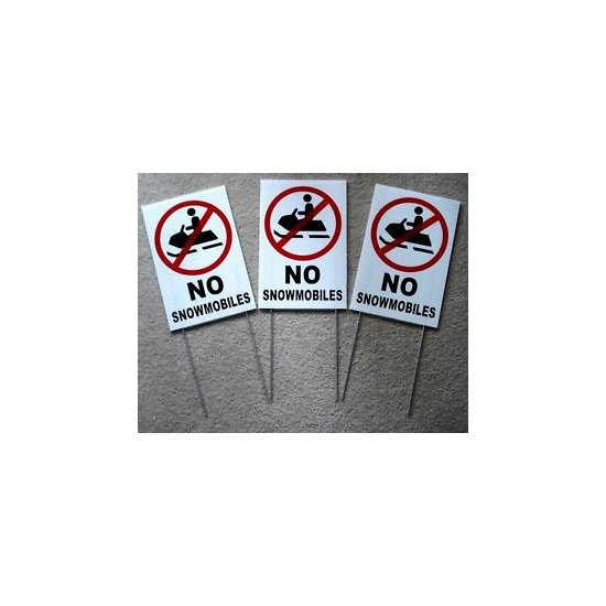 3 NO SNOWMOBILES WITH SYMBOL 8X12 Plastic Coroplast Signs with Stakes NEW white image {1}