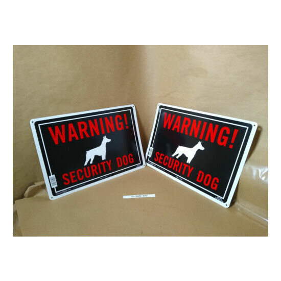 NEW "Warning! Security Dog" Sign Alum Sturdy Signs 10" x 14" Hillman SET OF TWO image {1}