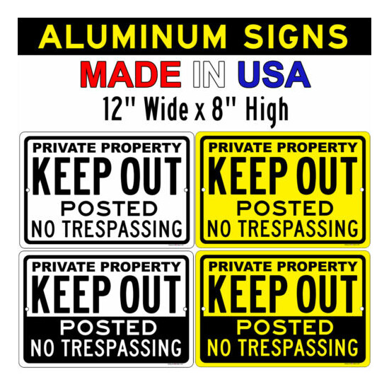 Private Property KEEP OUT No Trespassing 12x8 Aluminum Sign Made in the USA UV image {1}