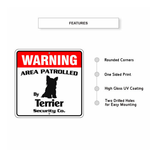 Warning Area Patrolled By Terrier Dog Alert Safety Aluminum Metal Sign 12"x12"  image {2}