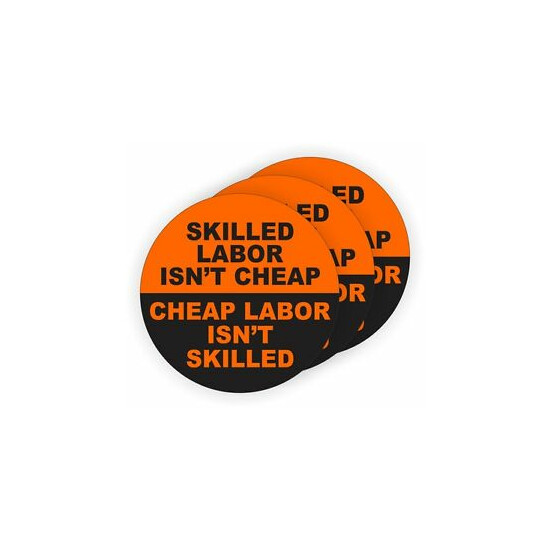 3pk Skilled Labor Isnt Cheap Hard Hat Stickers | Funny Welding Helmet Decals USA image {1}