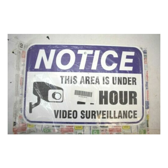 Notice This Area Is Under 24 Hour Video Surveillance Outdoor Metal Sign image {2}